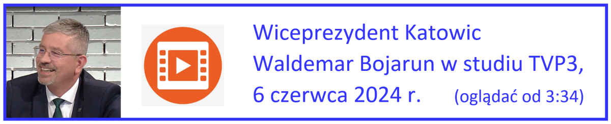 Wiceprezydent Waldemar Bojarun w TVP Katowice